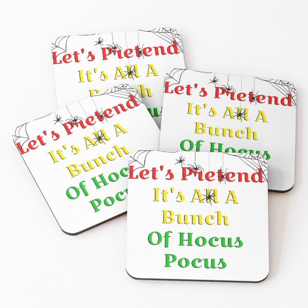 Item preview, Let's Pretend It's All A Bunch OF Hocus Pocus designed and sold by fejoa.
