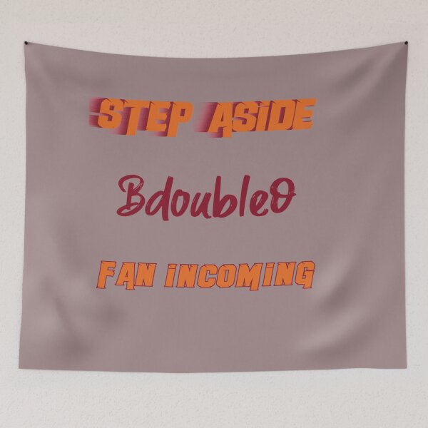 Item preview, BdoubleO - Step Aside, fan incoming designed and sold by GeovaGoodwin.