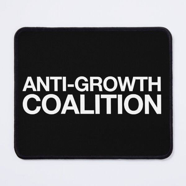 Item preview, Anti-Growth Coalition Rage designed and sold by juliechicago.
