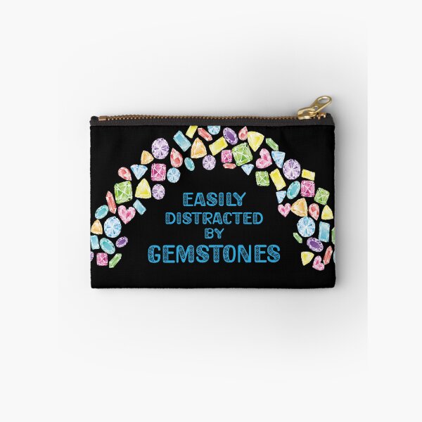 Item preview, Easily distracted by gemstones jewelry maker metalsmith funny gift colorful crystals gems designed and sold by MetalicBabe.