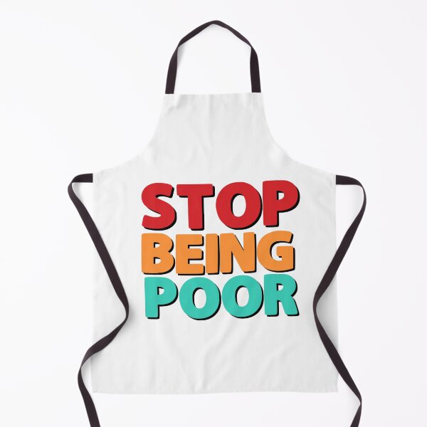 Item preview, Stop being poor motivational saying designed and sold by Emotionville.