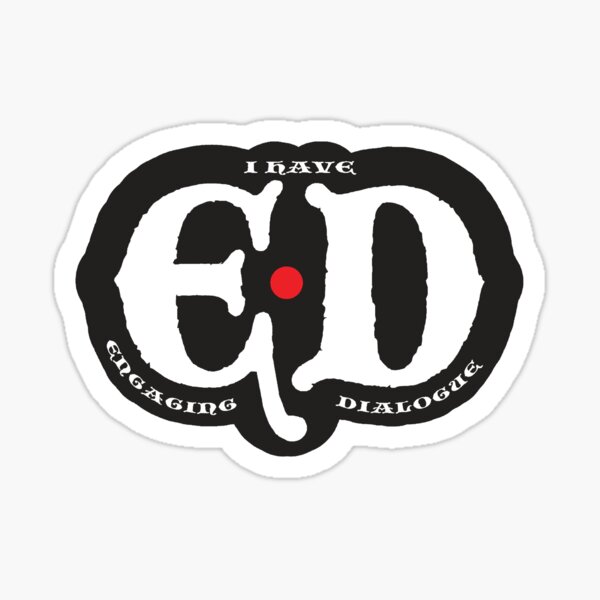 ED - I have Engaging Dialogue Sticker