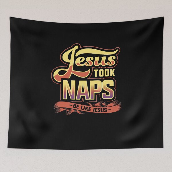 Item preview, Jesus took naps be like jesus - funny christian designed and sold by Captain Mood.