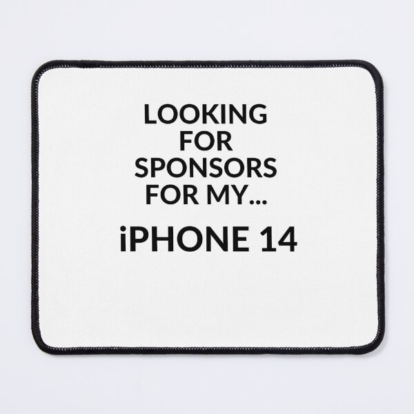 Item preview, Looking for Spornsors for my Iphone 14 designed and sold by unclejab.