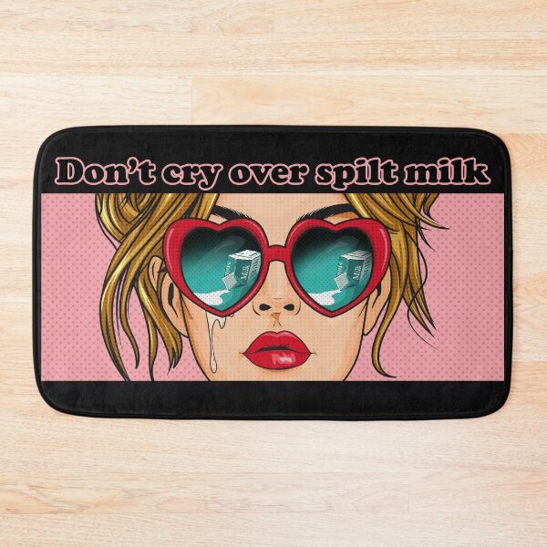 Item preview, Dont Cry Over Spilt Milk - AKBubblegum designed and sold by AKBubblegum.