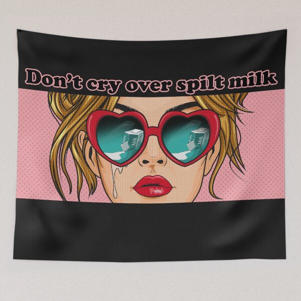 Item preview, Dont Cry Over Spilt Milk - AKBubblegum designed and sold by AKBubblegum.