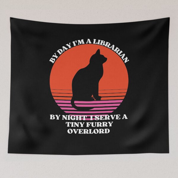 Item preview, LIBRARIAN Serves A Tiny Furry Overlord designed and sold by McThingummy.