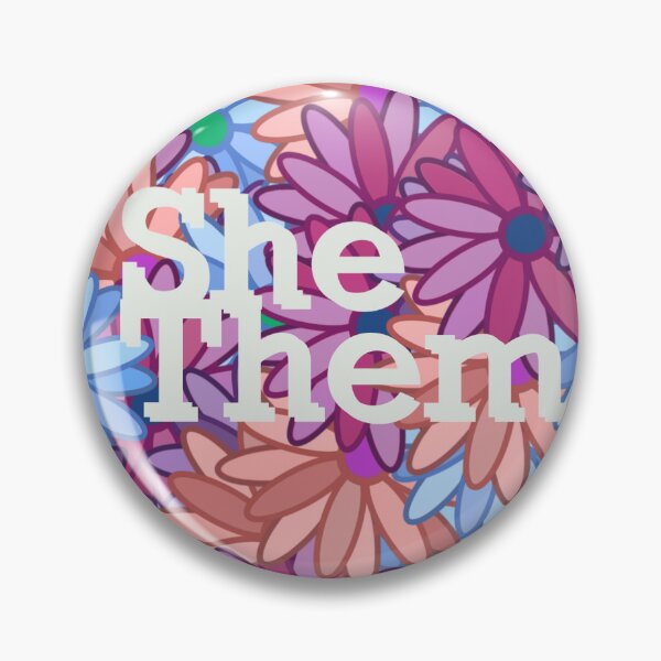 Item preview, She/Them with Flower Design Background - Pronoun designed and sold by jolabrese.