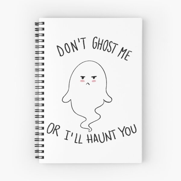 Item preview, Ghost don’t want to be ghosted designed and sold by Relatablecuties.