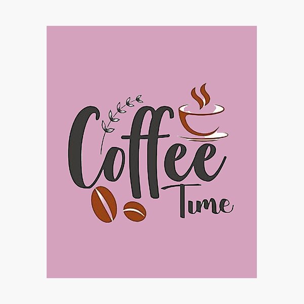 Item preview,  Coffee break - it's time for coffee| coffee design | for coffee lovers |  designed and sold by Arteartz.