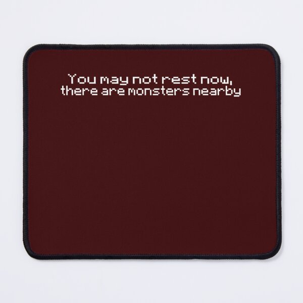 Item preview, You May Not Rest Now, There Are Monsters Nearby designed and sold by RickSchoen.