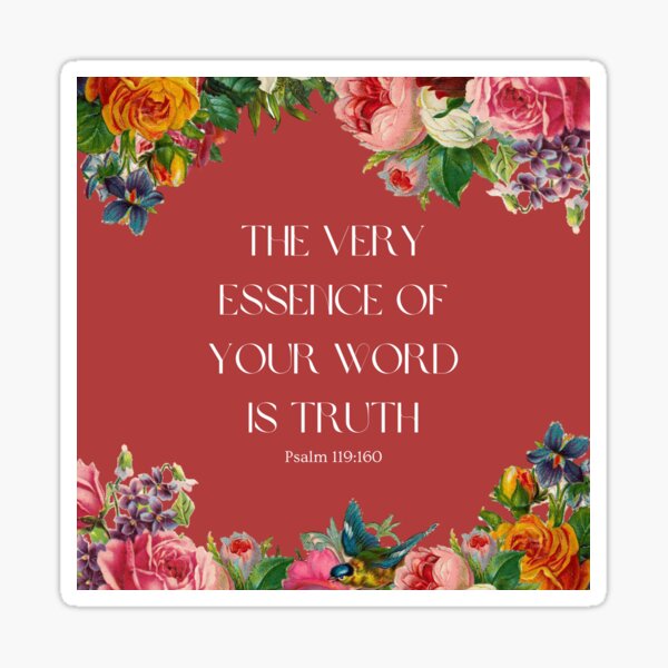 psalm-119-160-the-very-essence-of-your-word-is-truth-bible-verse