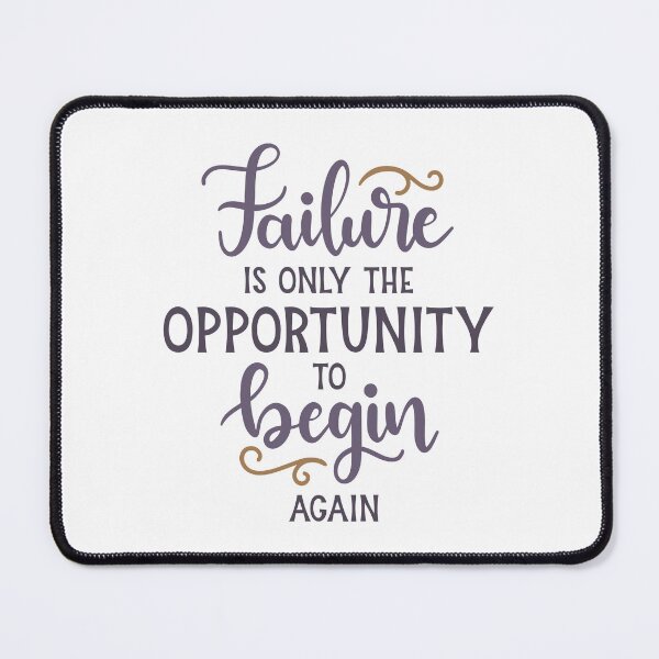 Item preview, Failure is the opportunity to start again motivational  designed and sold by Mansn.