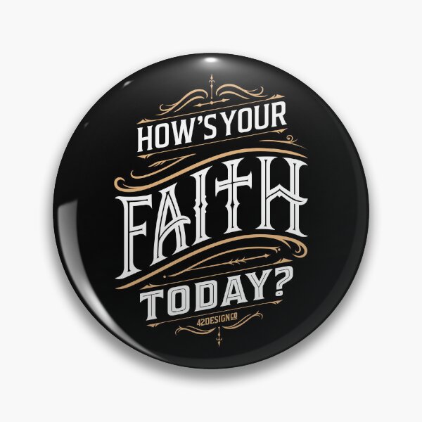 Item preview, How's your Faith today? designed and sold by 42 Design Co.
