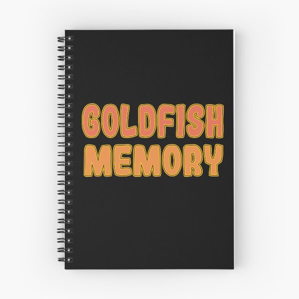 Item preview, goldfish memory-funny goldfish memory meme designed and sold by retro10.