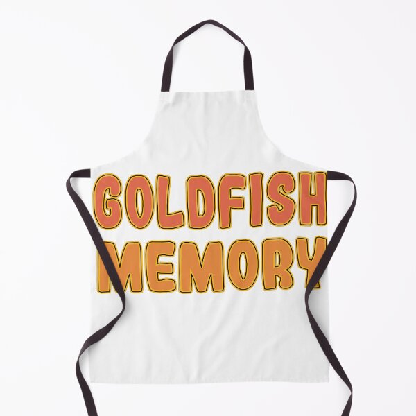 Item preview, goldfish memory-funny goldfish memory meme designed and sold by retro10.