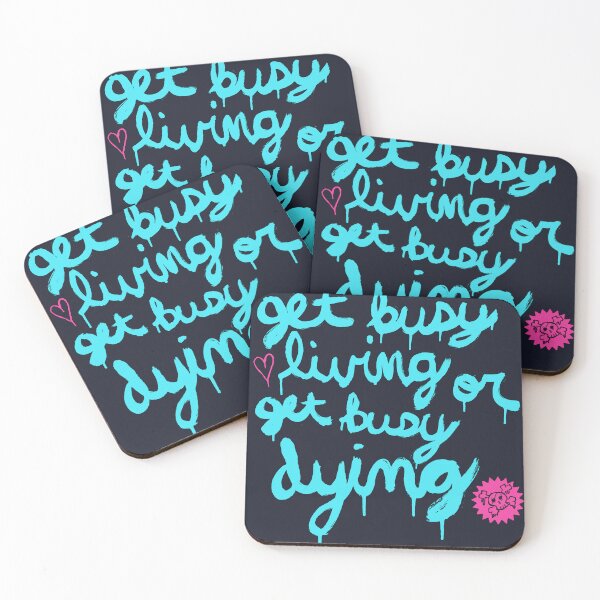 Item preview, Get Busy Living or Get Busy Dying designed and sold by williamhenry.