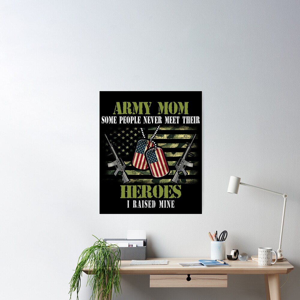 Army Mom Military Mom Mothers Day Raised My hero/