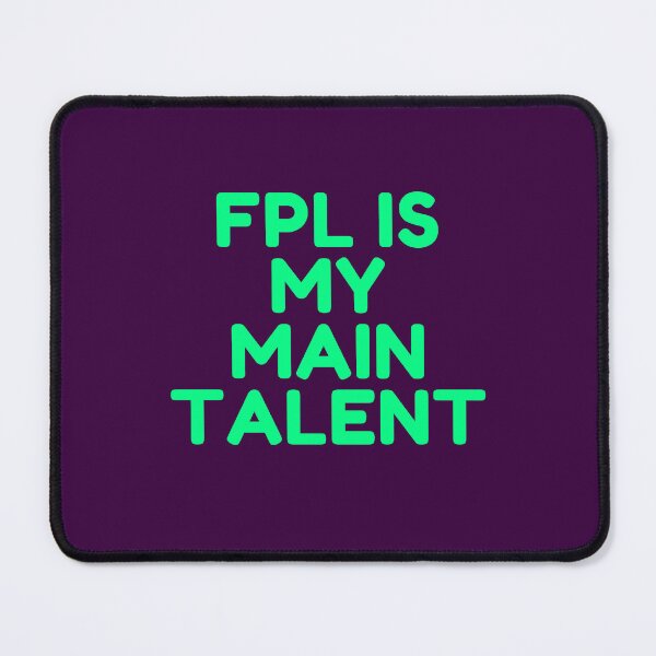Item preview, FPL is my main talent fpl manager green text only design designed and sold by danmsimi.