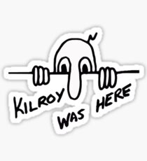 Kilroy war hier Sticker
