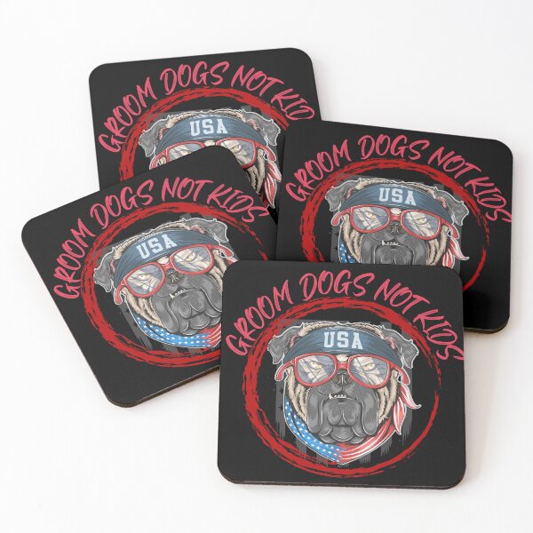 Item preview, Groom Dogs Not Kids | Dog Groomer Grooming Dog | Grooming Saying Quotes Pet Groomer for Bulldog designed and sold by FitBeast.