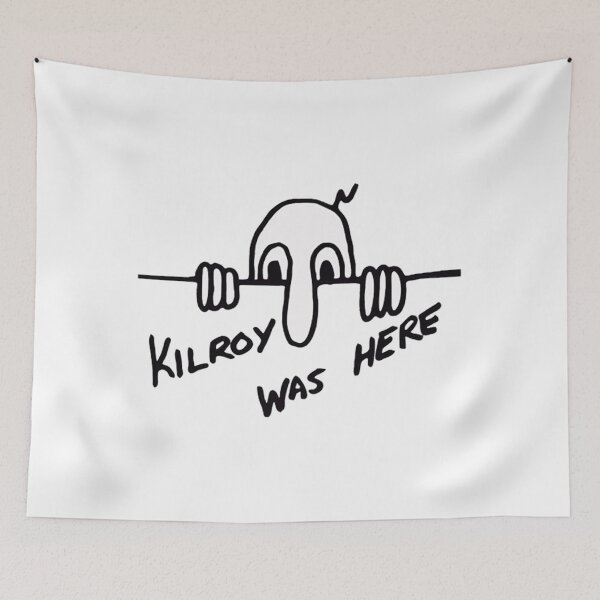 Item preview, kilroy was here designed and sold by Cheesy-Puffs.