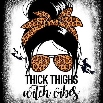 Vorschaubild zum Design Thick Thighs And Witch Vibes Women's Witch Vibes Gear von DynamicDesign