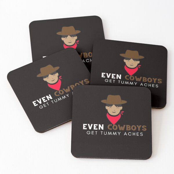 Item preview, even cowboys get tummy aches designed and sold by TheVIP.