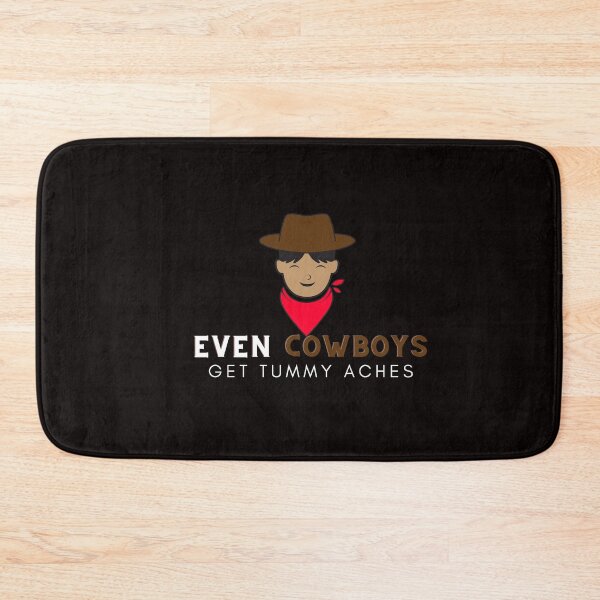 Item preview, even cowboys get tummy aches designed and sold by TheVIP.
