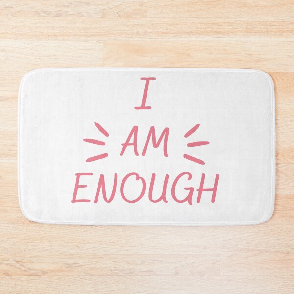 Item preview, I Am Enough Self Positive  T-shirt designed and sold by Nerdygirlteez.