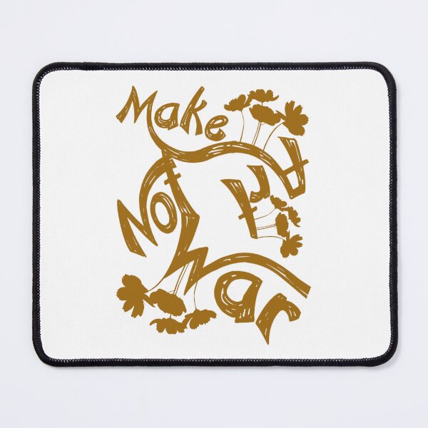 Item preview, Make art not war, original slogan, designed and sold by Chakilogy.