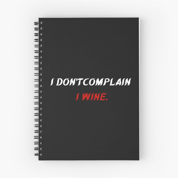 Aperçu de l'œuvre I Don't Complain Wine Sarcastic Oenophile T-shirt classique créée et vendue par FRANI-ART.