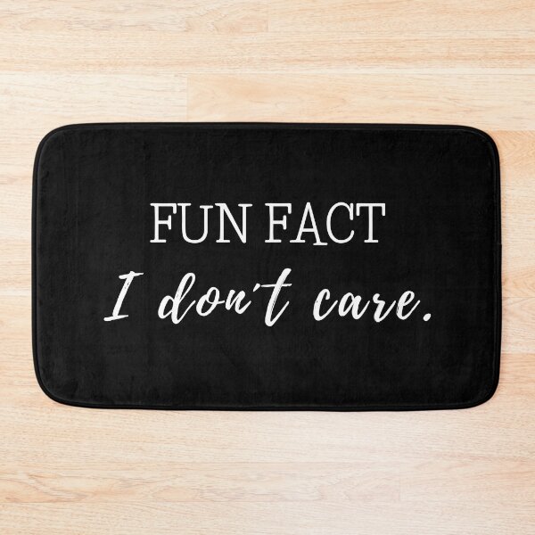 Artikelvorschau, Lustiger Spruch Fun Fact Don´t Care Stylish Design entworfen und verkauft von Rev-Style.