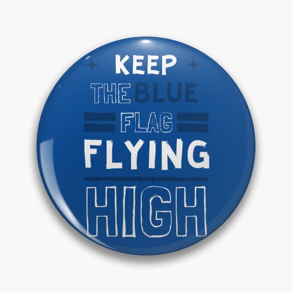 Item preview, KEEP THE BLUE FLAG FLYING HIGH designed and sold by DesignAndTales.