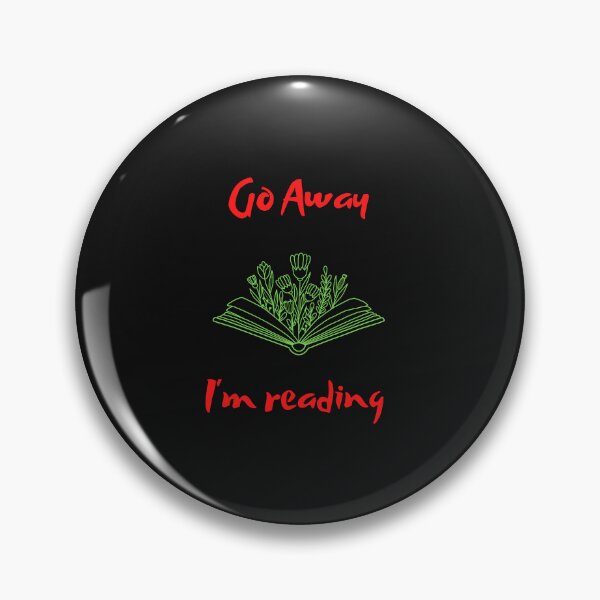 Item preview, Go away, I'm reading  designed and sold by ProjectOfColor.