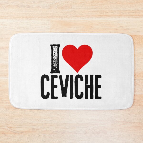 Item preview, I Love Ceviche - Mexican Food Lover Gift designed and sold by foodiemarie.