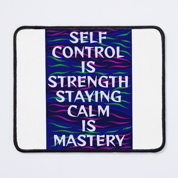 Item preview, Radical Feminist Humanist Quote - Self Control Is Strength Staying Calm Is Mastery designed and sold by LethalPixieDust.