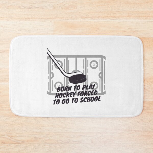 Item preview, born to play hockey forced to go to school designed and sold by noha alzohbi.