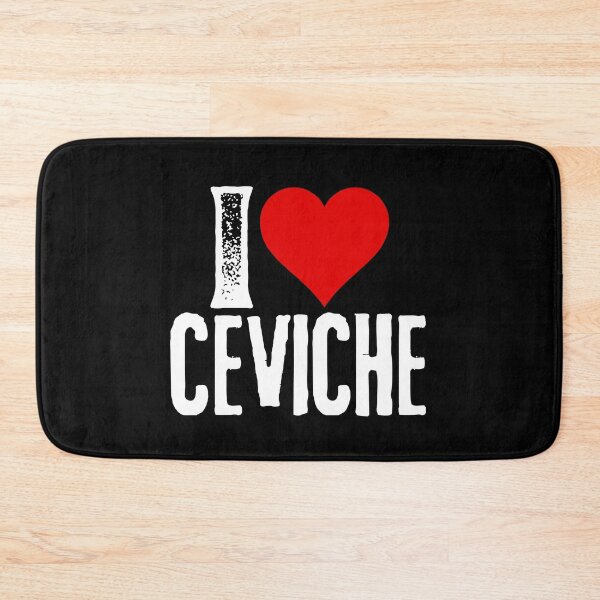 Item preview, I Love Ceviche - Mexican Food Lover Gift designed and sold by foodiemarie.