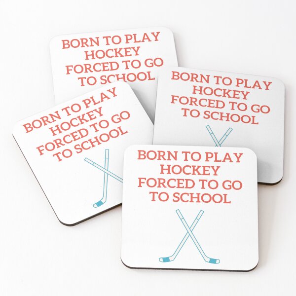 Item preview, born to play hockey forced to go to school designed and sold by noha alzohbi.