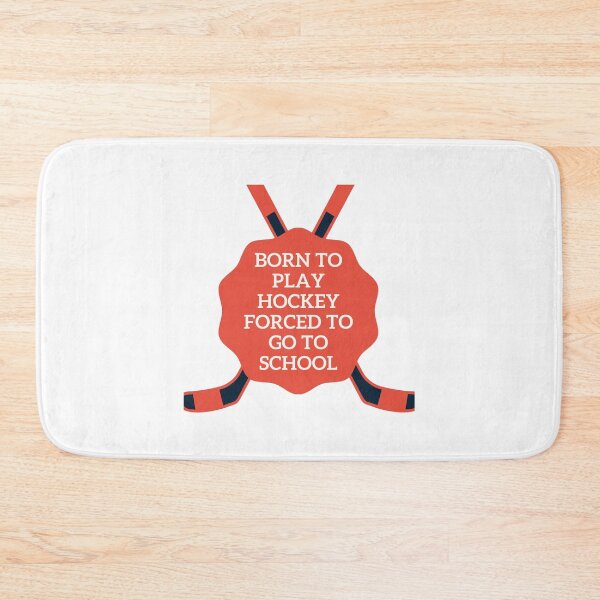 Item preview, born to play hockey forced to go to school designed and sold by noha alzohbi.