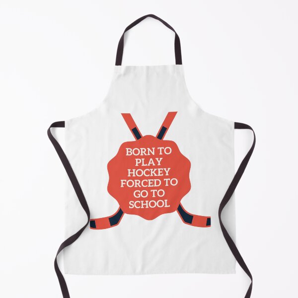 Item preview, born to play hockey forced to go to school designed and sold by noha alzohbi.