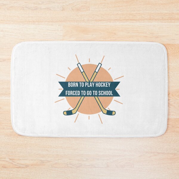 Item preview, born to play hockey forced to go to school designed and sold by noha alzohbi.