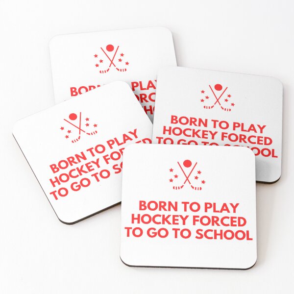 Item preview, born to play hockey forced to go to school designed and sold by noha alzohbi.