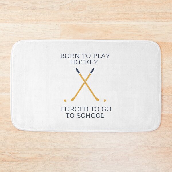 Item preview, born to play hockey forced to go to school designed and sold by noha alzohbi.