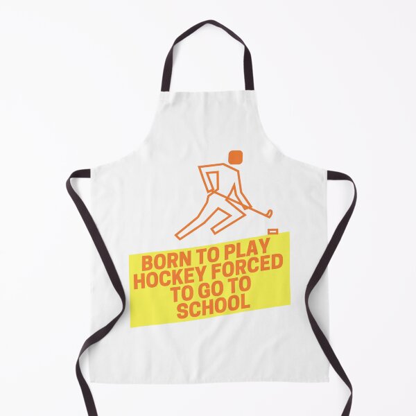 Item preview, born to play hockey forced to go to school designed and sold by noha alzohbi.