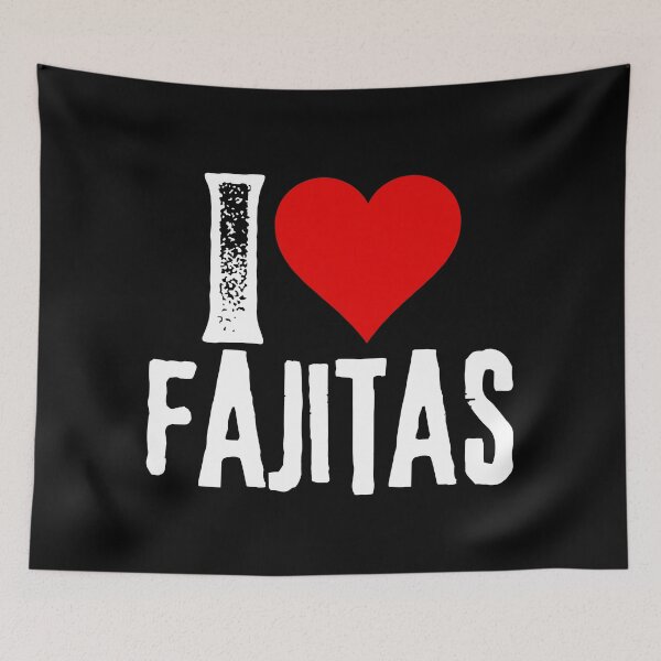 Item preview, I Love Fajitas - Mexican Food Lover Gift designed and sold by foodiemarie.