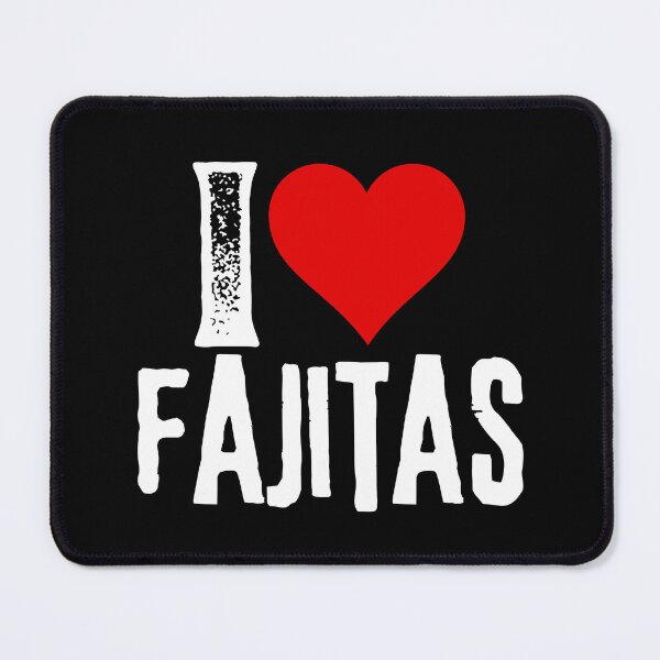 Item preview, I Love Fajitas - Mexican Food Lover Gift designed and sold by foodiemarie.