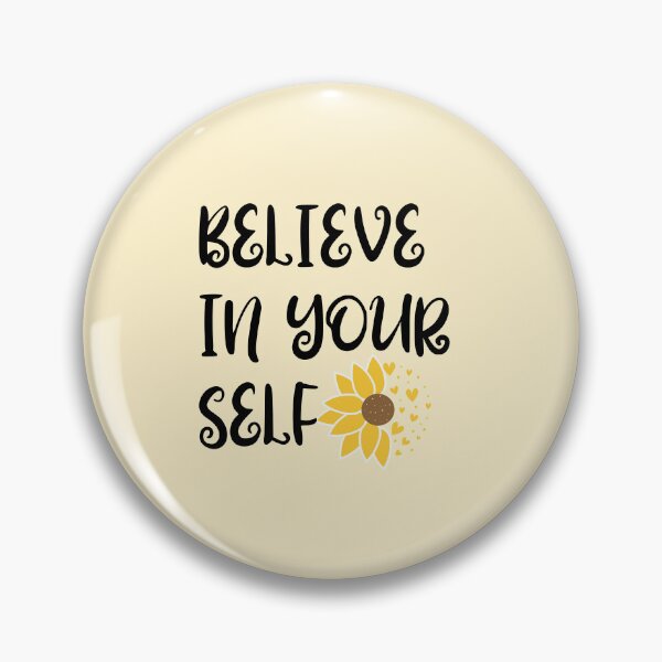 Item preview, Believe in your Self - Motivation designed and sold by YorkStyle.