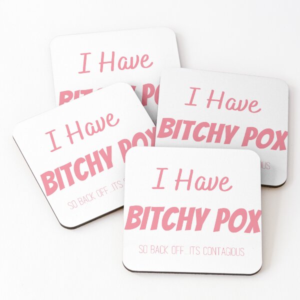 Item preview, I Have Bitchy Pox So Back OFF it contagious T-shirt designed and sold by Nerdygirlteez.